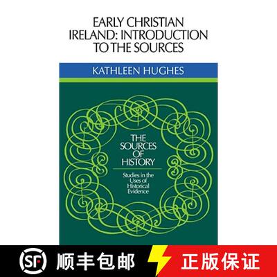 【3-4周达】Early Christian Ireland: Introduction to the Sources - Early Christian Ireland: Introducti... [9780521073899]