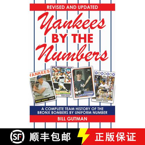 【3-4周达】Yankees by the Numbers: A Complete Team History of the Bronx Bombers by Uniform Number [9781613217818]