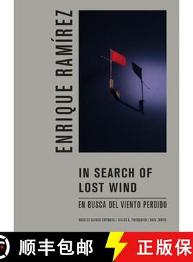 【3-4周达】Enrique Ramírez: In Search of Lost Wind: En Busca del Viento Perdido [9788419233660]