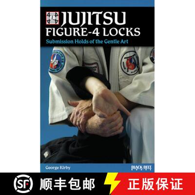 【3-4周达】Jujitsu Figure-4 Locks: Submission Holds of the Gentle Art [9780897501804]