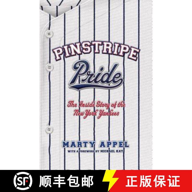 【3-4周达】Pinstripe Pride: The Inside Story of the New York Yankees [9781481416030]