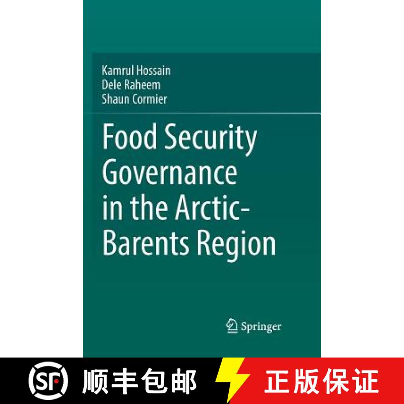 【3-4周达】Food Security Governance in the Arctic-Barents Region [9783030093198]