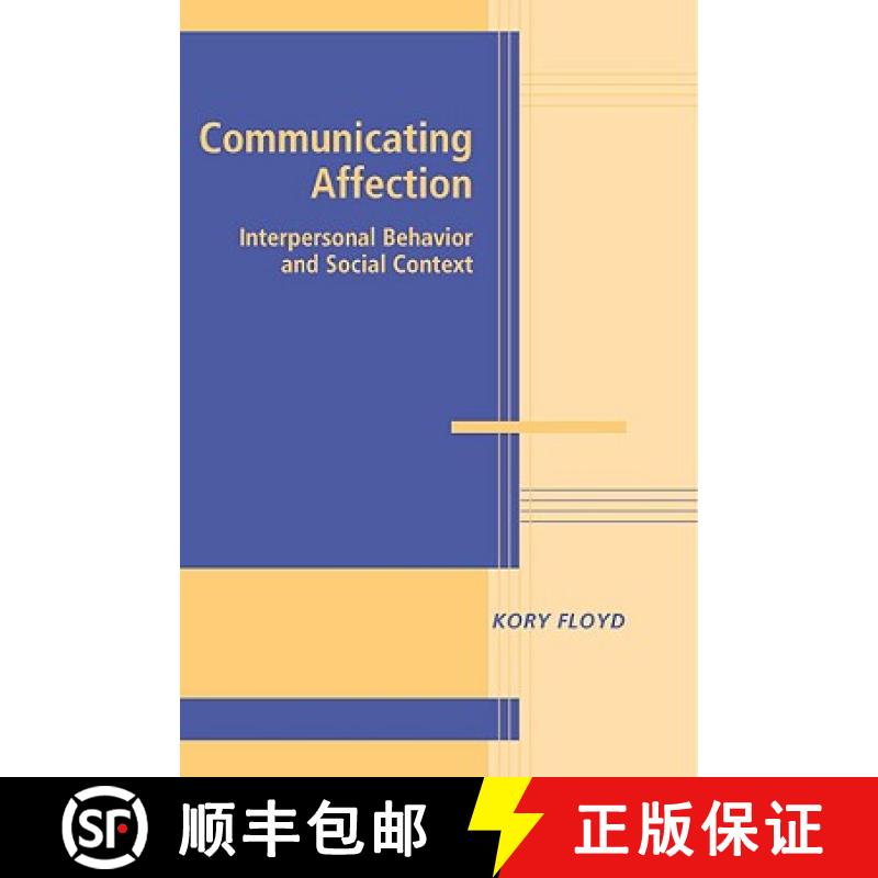 【3-4周达】Communicating Affection: Interpersonal Behavior and Social Context - Communicating Affecti... [9780521832052]