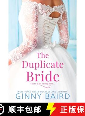【3-4周达】The Duplicate Bride [9781682815229]