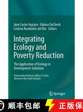 【3-4周达】Integrating Ecology and Poverty Reduction : The Application of Ecology in Development Solu... [9781489995902]