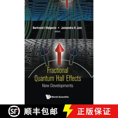 【3-4周达】精装 Fractional Quantum Hall Effects: New Developments [9789811217487]