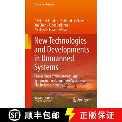 【3-4周达】New Technologies and Developments in Unmanned Systems : Proceedings of the International S... [9783031371592]