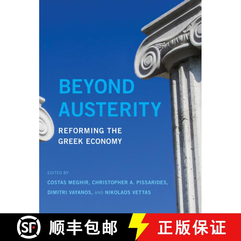 【3-4周达】Beyond Austerity: Reforming the Greek Economy [9780262035835]