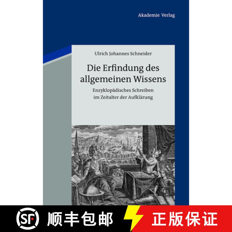 【3-4周达】Die Erfindung des allgemeinen Wissens：Enzyklopädisches Schreiben im Zeitalter der Aufkl... [9783050057804]