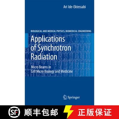 【3-4周达】Applications of Synchrotron Radiation : Micro Beams in Cell Micro Biology and Medicine [9783642079795]