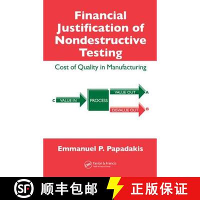【3-4周达】精装 Financial Justification of Nondestructive Testing : Cost of Quality in Manufacturing [9780849397196]