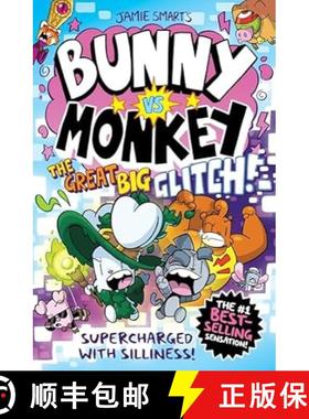 【3-4周达】Bunny vs Monkey: The Great Big Glitch (a Phoenix Comic Book): the instant number one bests... [9781788453080]