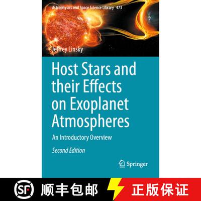 【3-4周达】Host Stars and their Effects on Exoplanet Atmospheres: An Introductory Overview (Second Ed... [9783031752100]