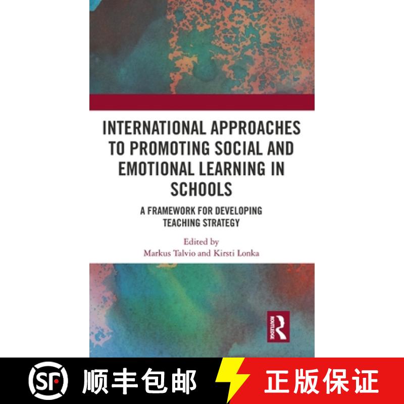 【3-4周达】International Approaches to Promoting Social and Emotional Learning in Schools: A Framewor... [9780367553319]