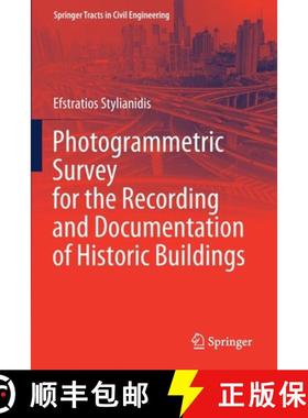 【3-4周达】Photogrammetric Survey for the Recording and Documentation of Historic Buildings [9783030473129]