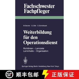 【3-4周达】Weiterbildung Für Den Operationsdienst: Richtlinien -- Lernziele -- Lerninhalte -- Organi... [9783540139768]