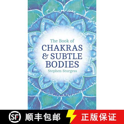 【3-4周达】The Book of Chakras & Subtle Bodies: Gateways to Supreme Consciousness [9781780286822]