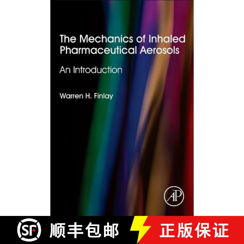 【3-4周达】The Mechanics of Inhaled Pharmaceutical Aerosols: An Introduction [9780081027493]