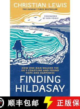 【3-4周达】Finding Hildasay : How one man walked the UK's coastline and found hope and happiness [9781035006823]