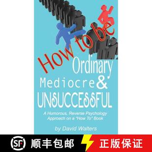 【3-4周达】How to be Ordinary, Mediocre, & Unsuccessful [9781888081022]