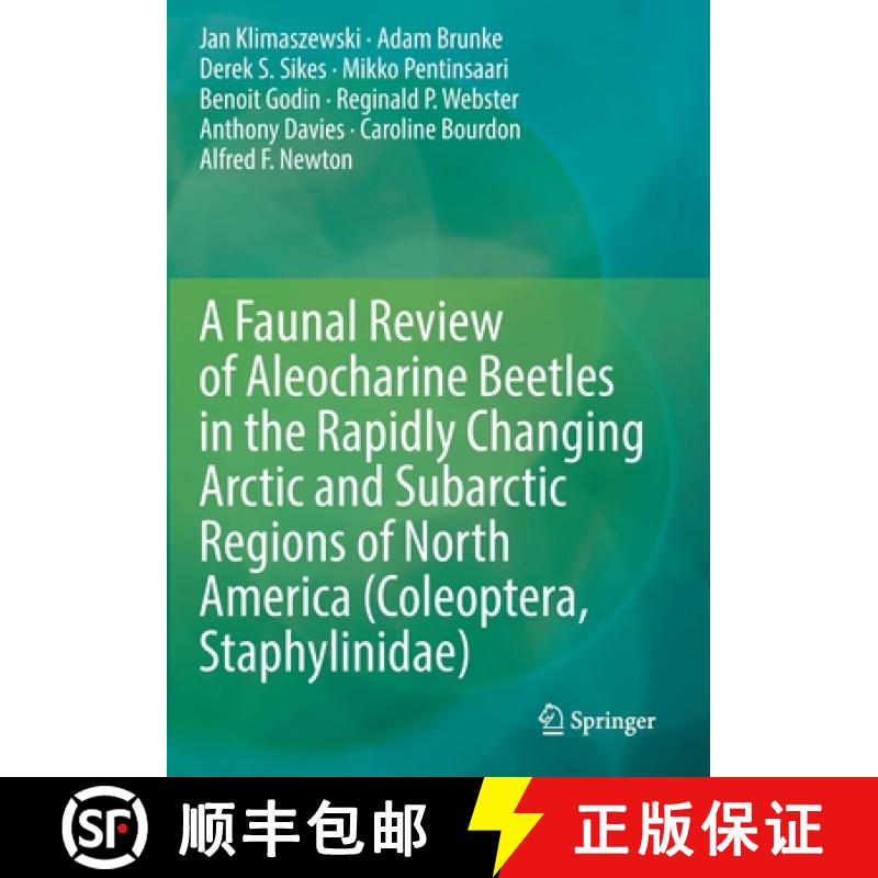 【3-4周达】A Faunal Review of Aleocharine Beetles in the Rapidly Changing Arctic and Subarctic Region... [9783030681937]