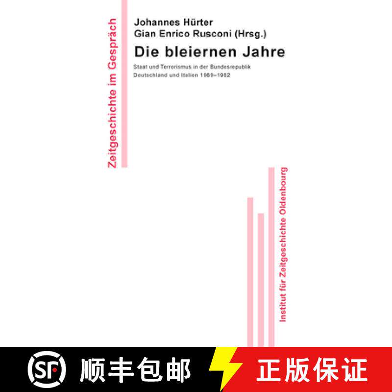【3-4周达】精装 Die bleiernen Jahre – Staat und Terrorismus in der Bundesrepublik Deutschland und It... [9783486596434] - 实物图
