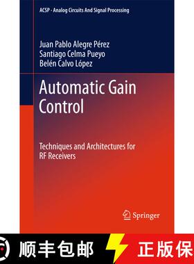 【3-4周达】Automatic Gain Control : Techniques and Architectures for RF Receivers [9781461401667]