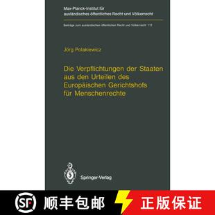 【3-4周达】Die Verpflichtungen der Staaten aus den Urteilen des Europäischen Gerichtshofs für Mensc... [9783642784569]