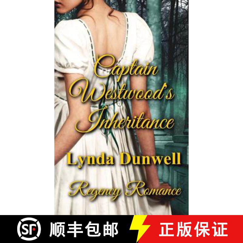 预订 Captain Westwood's Inheritance: Regency Romance [9781910712009]