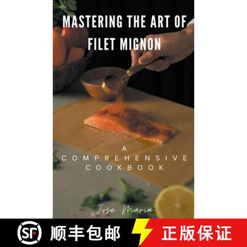 【3-4周达】Mastering the Art of Filet Mignon [9798224518524]