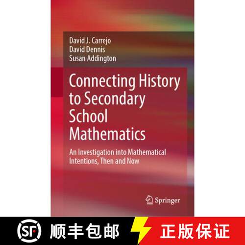 【3-4周达】精装 Connecting History to Secondary School Mathematics: An Investigation into Mathematica... [9783032062185]