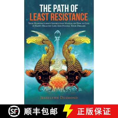【3-4周达】The Path of Least Resistance: Your Manufacturer's Instruction Manual on How to Live a Happ... [9781982256678]
