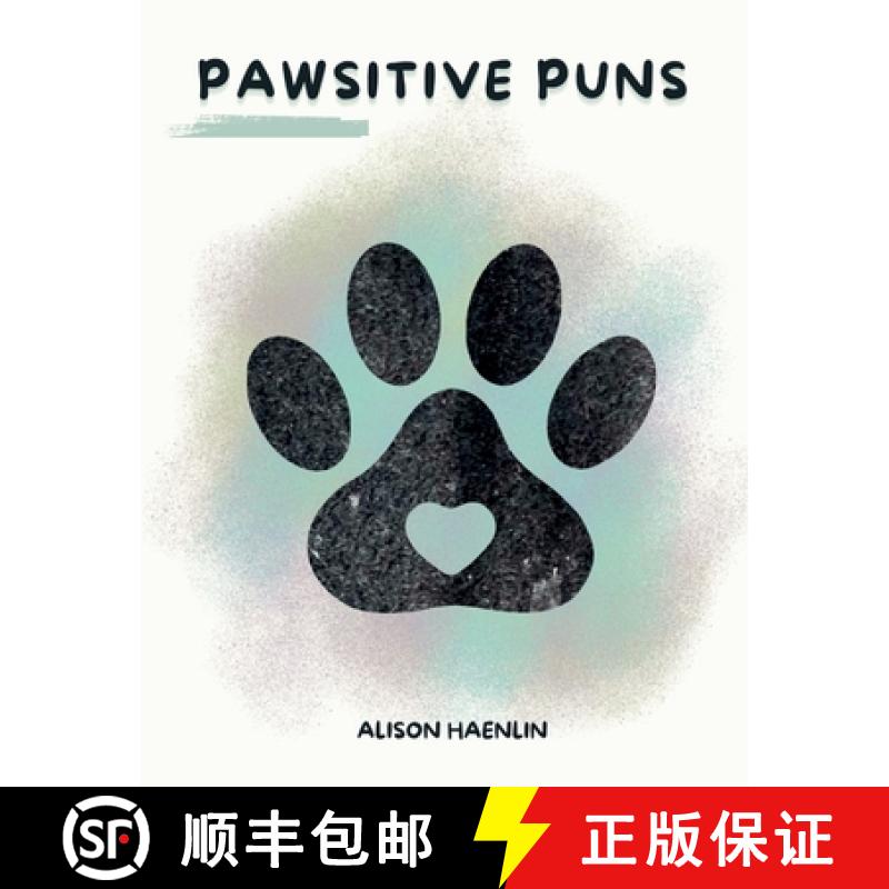 预订 Pawsitive Puns [9781738801732]