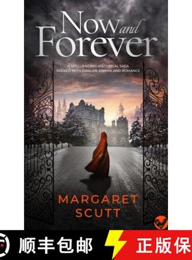 预订 NOW AND FOREVER a spellbinding historical saga packed with danger, drama and romance [9781804050415]