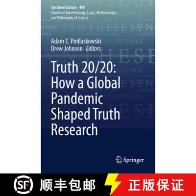 【3-4周达】Truth 20/20: How a Global Pandemic Shaped Truth Research [9783031662515]