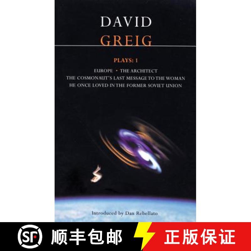 【4周达】Greig Plays:1: Europe; The Architect; The Cosmonaut's Last Message... - Europe; The Architec... [9780413772534]