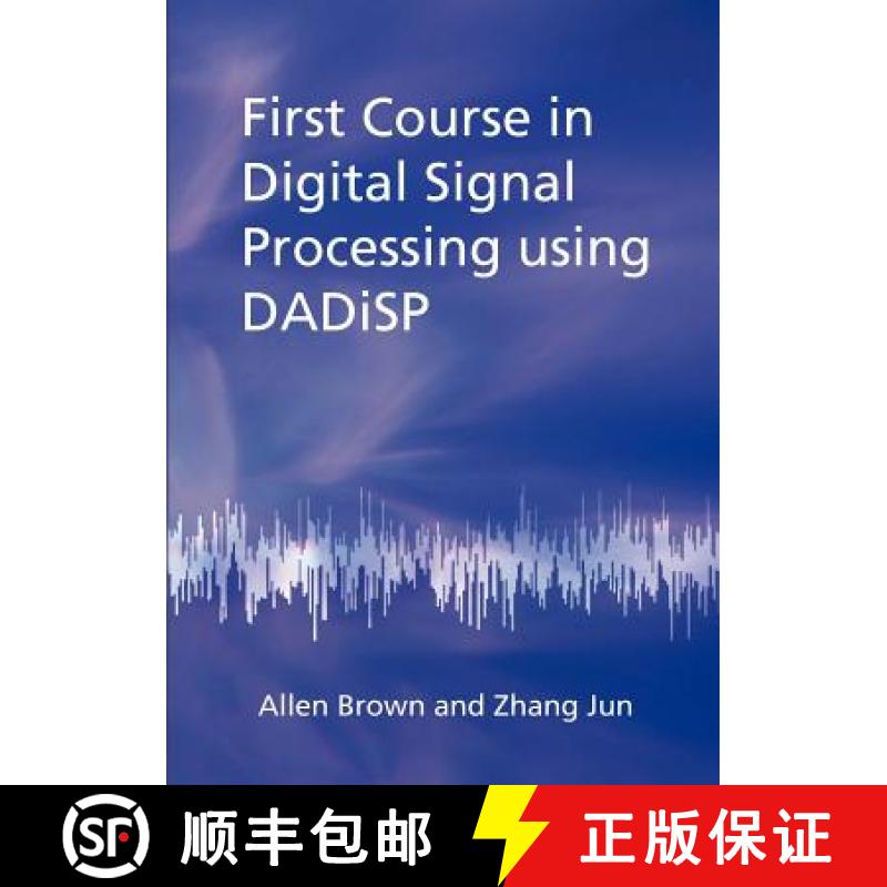 【2-3周达】First Course in Digital Signal Processing Using Dadisp [9781845495022]