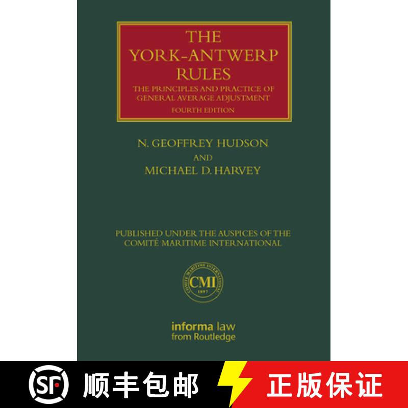 【3-4周达】The York-Antwerp Rules: The Principles and Practice of General Average Adjustment: The Pri... [9781138285798]