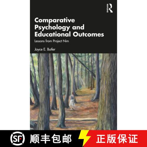 【3-4周达】Comparative Psychology and Educational Outcomes: Lessons from Project Nim [9781032571638]
