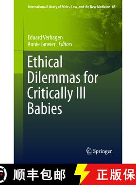 【3-4周达】Ethical Dilemmas for Critically Ill Babies (1st ed. 2016) [9789401773591]