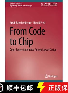 【3-4周达】From Code to Chip: Open-Source Automated Analog Layout Design [9783031685613]