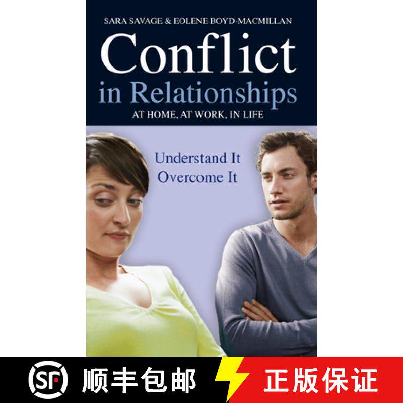 【3-4周达】Conflict in Relationships: Understand it, overcome it: at home, at work, at play [9780745953625]