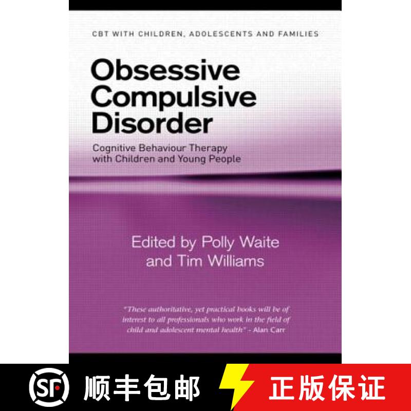 【3-4周达】Obsessive Compulsive Disorder: Cognitive Behaviour Therapy with Children and Young People [9780415403894]