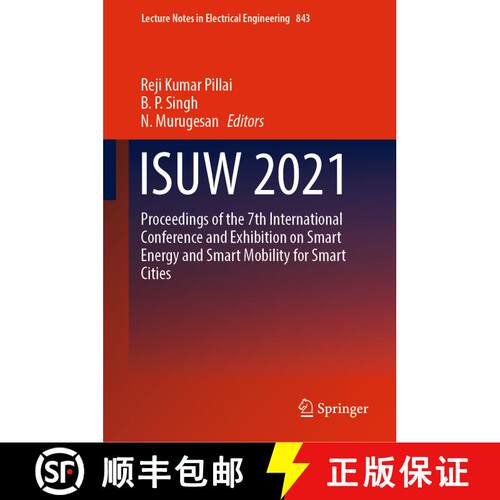【3-4周达】精装 ISUW 2021: Proceedings of the 7th International Conference and Exhibition on Smart En... [9789811687266]