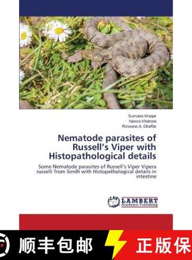 预订 Nematode parasites of Russell's Viper with Histopathological details [9783659801754]