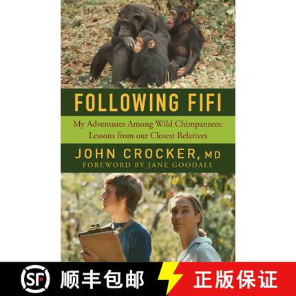【3-4周达】Following Fifi: My Adventures Among Wild Chimpanzees: Lessons from our Closest Relatives [9781643130392]