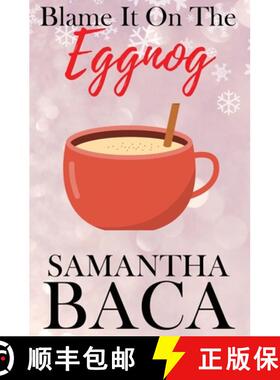 【3-4周达】Blame It On The Eggnog (Special Edition) [9781963930573]