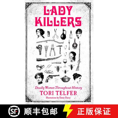 【3-4周达】Lady Killers: Deadly Women Throughout History [9780062433732]