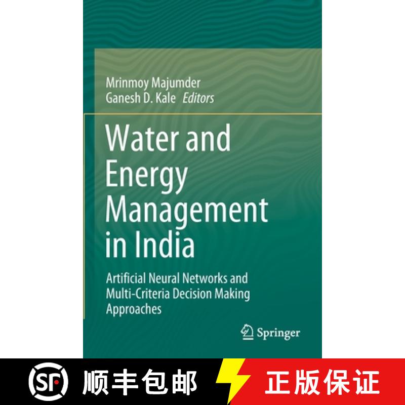 【3-4周达】Water and Energy Management in India : Artificial Neural Networks and Multi-Criteria Decis... [9783030666859]