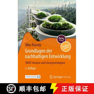 【3-4周达】Grundlagen der nachhaltigen Entwicklung: SWOT-Analyse und Lösungsstrategien (2. Auflage 2... [9783662701867]
